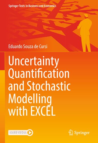 Uncertainty Quantification and Stochastic Modelling with EXCEL (Springer Texts in Business and Economics) (PDF/EPUB Version)