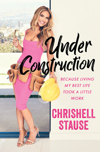 Under Construction: Because Living My Best Life Took a Little Work (PDF/EPUB Version)