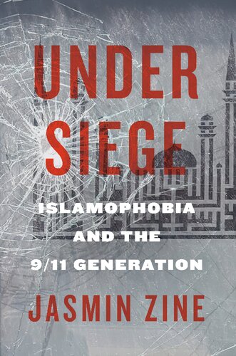 Under Siege: Islamophobia and the 9/11 Generation (PDF/EPUB Version)