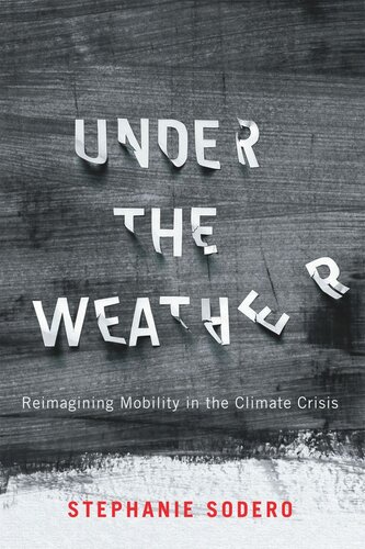 Under the Weather: Reimagining Mobility in the Climate Crisis (PDF/EPUB Version)