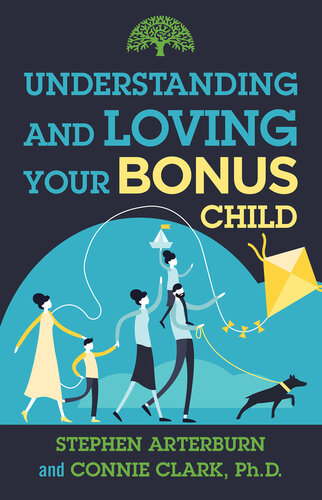 Understanding and Loving Your Bonus Child (PDF/EPUB Version)