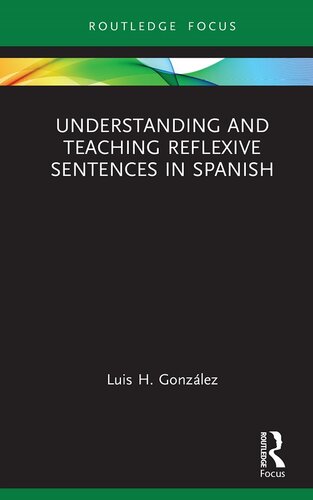 Understanding and Teaching Reflexive Sentences in Spanish (Verber, Verbed Grammar) (PDF/EPUB Version)