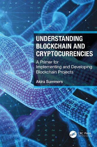 Understanding Blockchain and Cryptocurrencies: A Primer for Implementing and Developing Blockchain Projects (PDF/EPUB Version)