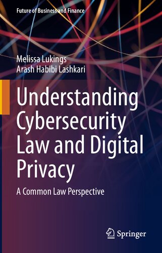 Understanding Cybersecurity Law and Digital Privacy: A Common Law Perspective (PDF/EPUB Version)