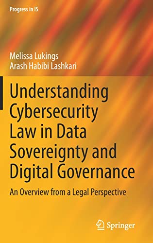 Understanding Cybersecurity Law in Data Sovereignty and Digital Governance: An Overview from a Legal Perspective (PDF/EPUB Version)