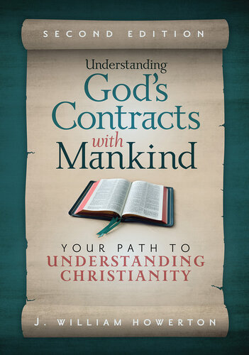 Understanding God's Contracts with Mankind: Your Path to Understanding Christianity (PDF/EPUB Version)