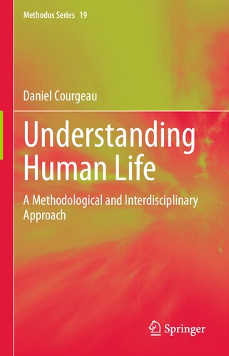 Understanding Human Life: A Methodological and Interdisciplinary Approach (PDF/EPUB Version)