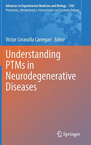 Understanding PTMs in Neurodegenerative Diseases (PDF/EPUB Version)