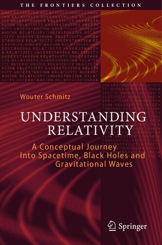 Understanding Relativity: A Conceptual Journey Into Spacetime, Black Holes and Gravitational Waves (PDF/EPUB Version)