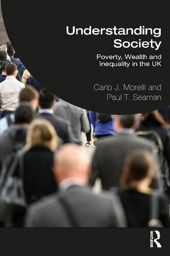 Understanding Society: Poverty, Wealth and Inequality in the UK (PDF/EPUB Version)