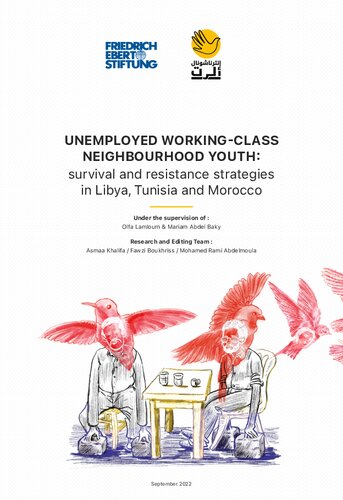 UNEMPLOYED WORKING-CLASS NEIGHBOURHOOD YOUTH: Survival and resistance strategies in Libya, Tunisia and Morocco (PDF/EPUB Version)