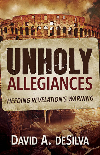 Unholy Allegiances: Heeding Revelation's Warning (PDF/EPUB Version)