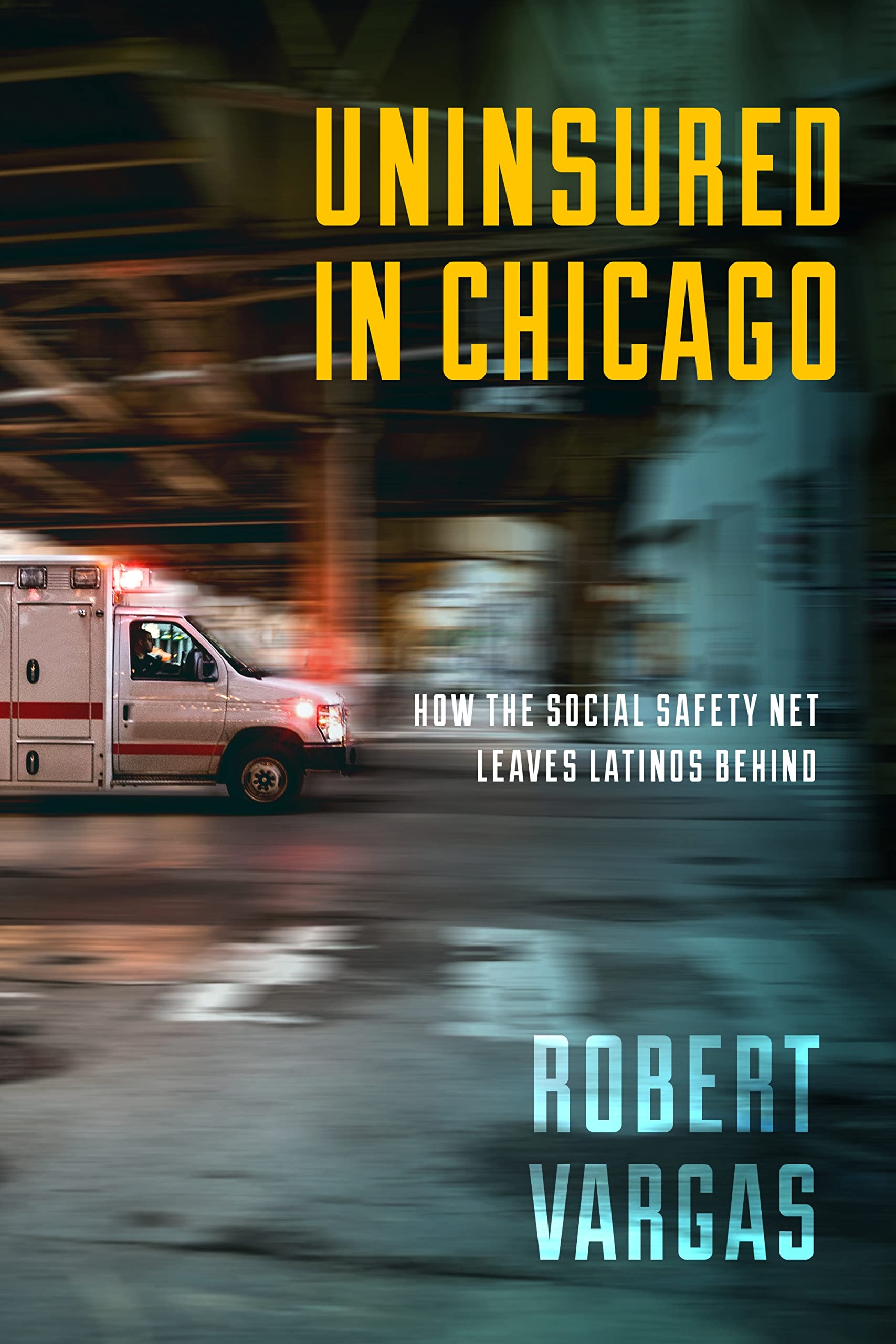 Uninsured in Chicago: How the Social Safety Net Leaves Latinos Behind (PDF/EPUB Version)