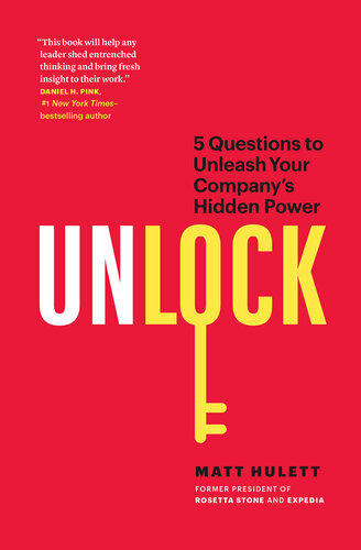 Unlock: 5 Questions to Unleash Your Company's Hidden Power (PDF/EPUB Version)