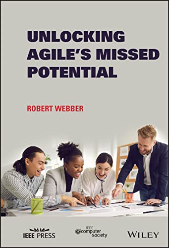 Unlocking Agile's Missed Potential: Unleash its Potential (PDF/EPUB Version)
