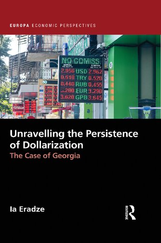 Unravelling The Persistence of Dollarization: The Case of Georgia (PDF/EPUB Version)