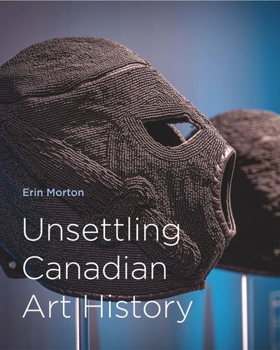 Unsettling Canadian Art History (PDF/EPUB Version)