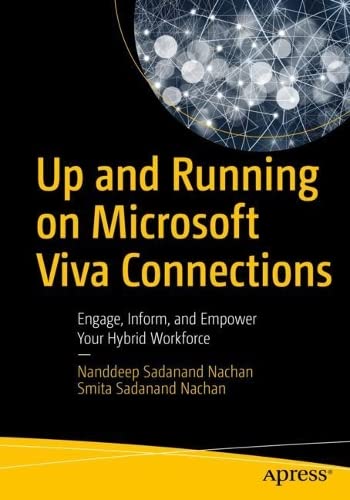 Up and Running on Microsoft Viva Connections: Engage, Inform, and Empower Your Hybrid Workforce (PDF/EPUB Version)