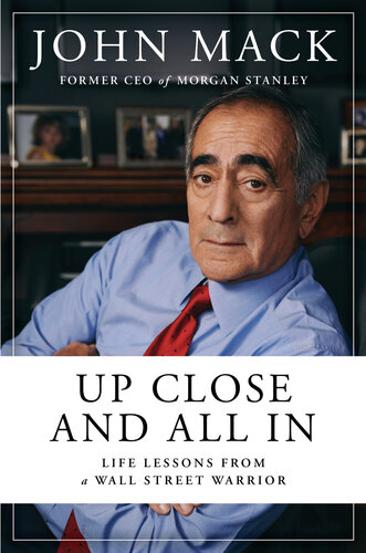 Up Close and All In : Life Lessons from a Wall Street Warrior (PDF/EPUB Version)