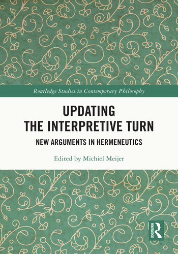 Updating the Interpretive Turn: New Arguments in Hermeneutics (PDF/EPUB Version)