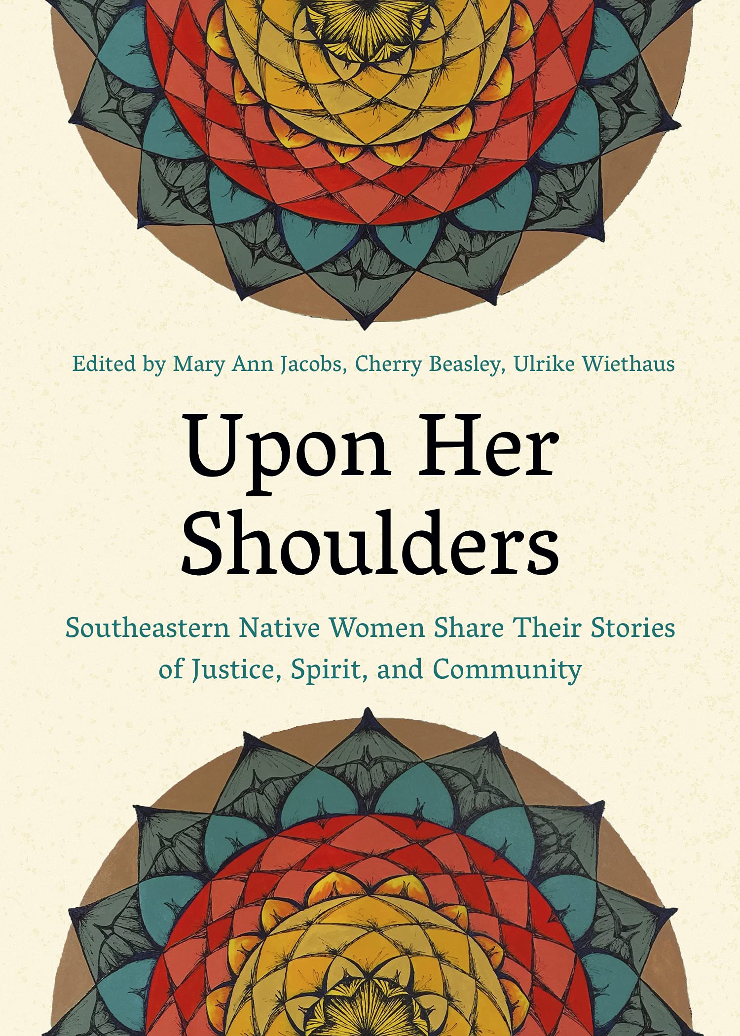 Upon Her Shoulders: Southeastern Native Women Share Their Stories of Justice, Spirit, and Community (PDF/EPUB Version)