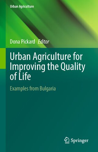 Urban Agriculture for Improving the Quality of Life: Examples from Bulgaria (PDF/EPUB Version)