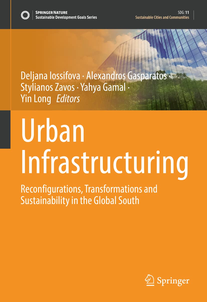 Urban Infrastructuring: Reconfigurations, Transformations and Sustainability in the Global South (PDF/EPUB Version)