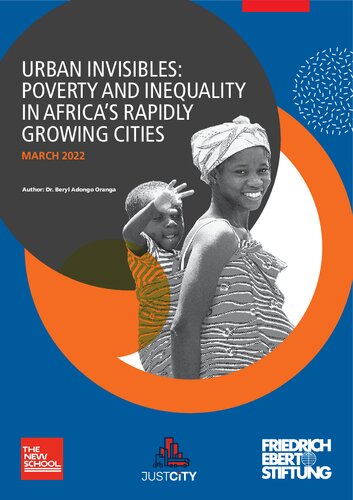 URBAN INVISIBLES: POVERTY AND INEQUALITY IN AFRICA’S RAPIDLY GROWING CITIES (PDF/EPUB Version)