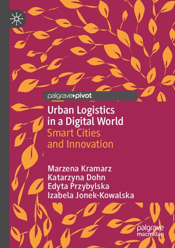 Urban Logistics in a Digital World: Smart Cities and Innovation (PDF/EPUB Version)