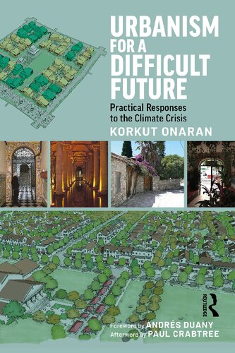 Urbanism for a Difficult Future: Practical Responses to the Climate Crisis (PDF/EPUB Version)