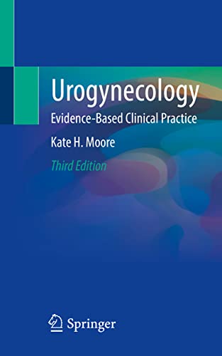Urogynecology: Evidence-Based Clinical Practice (PDF/EPUB Version)