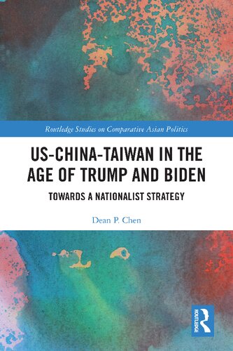 US-China-Taiwan in the Age of Trump and Biden: Towards a Nationalist Strategy (PDF/EPUB Version)