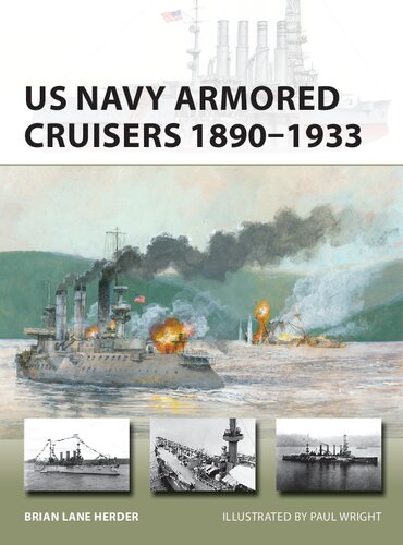 US Navy Armored Cruisers, 1890–1933 (PDF/EPUB Version)