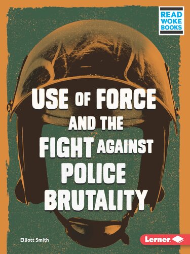 Use of Force and the Fight Against Police Brutality (PDF/EPUB Version)