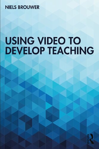 Using Video to Develop Teaching (PDF/EPUB Version)