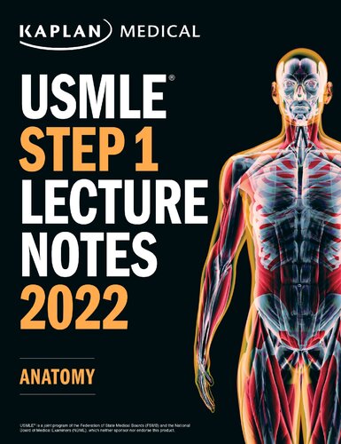 USMLE Step 1 Lecture Notes 2022 Anatomy (PDF/EPUB Version)