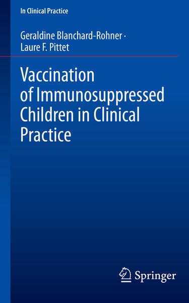 Vaccination of Immunosuppressed Children in Clinical Practice (PDF/EPUB Version)
