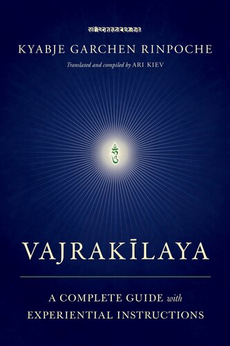 Vajrakilaya: A Complete Guide with Experiential Instructions (PDF/EPUB Version)