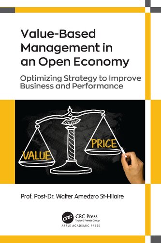 Value-Based Management in an Open Economy Optimizing Strategy to Improve Business and Performance (PDF/EPUB Version)
