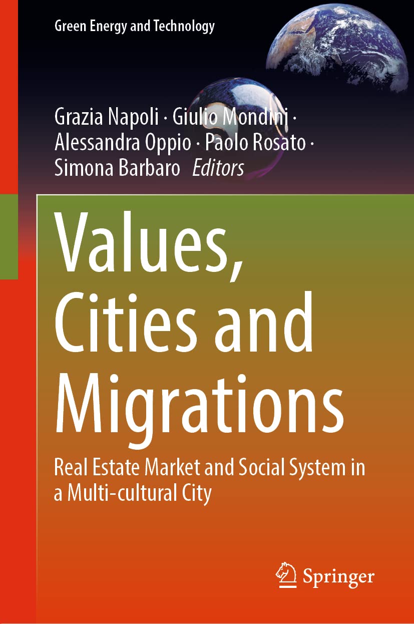 Values, Cities and Migrations: Real Estate Market and Social System in a Multi-cultural City (PDF/EPUB Version)