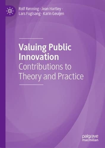 Valuing Public Innovation: Contributions to Theory and Practice (PDF/EPUB Version)
