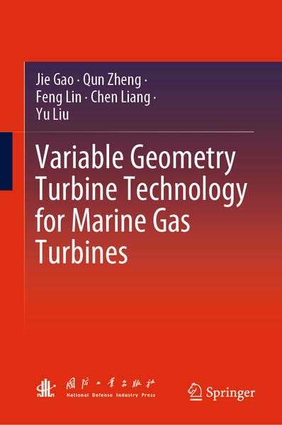 Variable Geometry Turbine Technology for Marine Gas Turbines (PDF/EPUB Version)