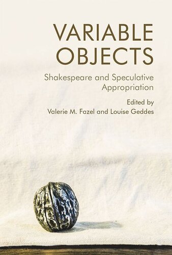 Variable Objects: Shakespeare and Speculative Appropriation (PDF/EPUB Version)