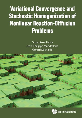 Variational Convergence and Stochastic Homogenization of Nonlinear Reaction-Diffusion Problems (PDF/EPUB Version)