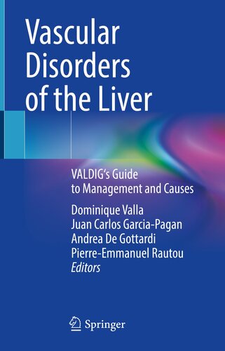 Vascular Disorders of the Liver: VALDIG's Guide to Management and Causes (PDF/EPUB Version)