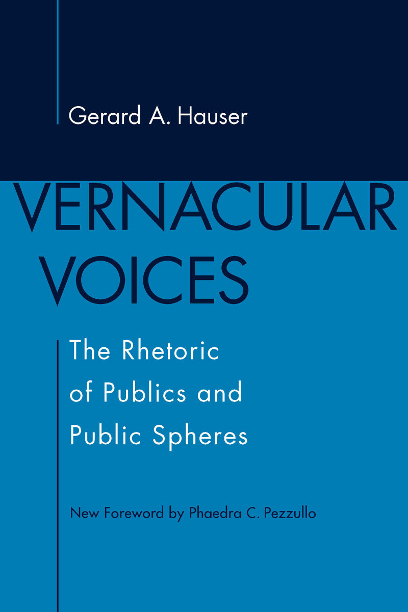 Vernacular Voices: The Rhetoric of Publics and Public Spheres (PDF/EPUB Version)