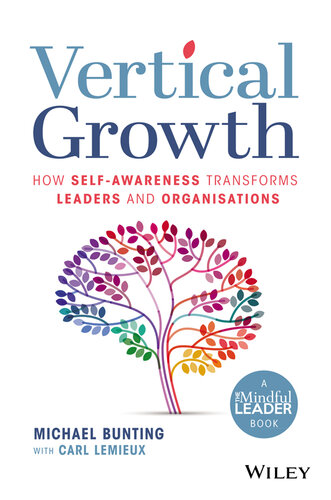 Vertical Growth: How Self-Awareness Transforms Leaders and Organisations (PDF/EPUB Version)