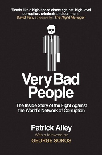 Very Bad People: The Inside Story of the Fight Against the World’s Network of Corruption (PDF/EPUB Version)