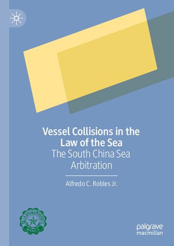 Vessel Collisions in the Law of the Sea: The South China Sea Arbitration (PDF/EPUB Version)