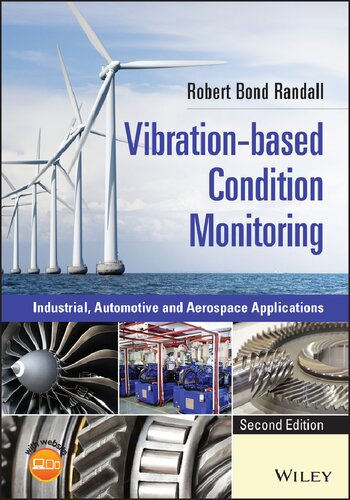 Vibration-based condition monitoring : industrial, automotive and aerospace applications (PDF/EPUB Version)